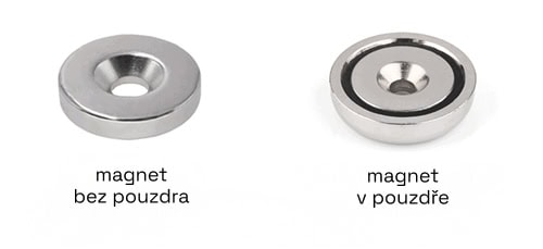 magnet bez pouzdra vs. magnet v pouzdre